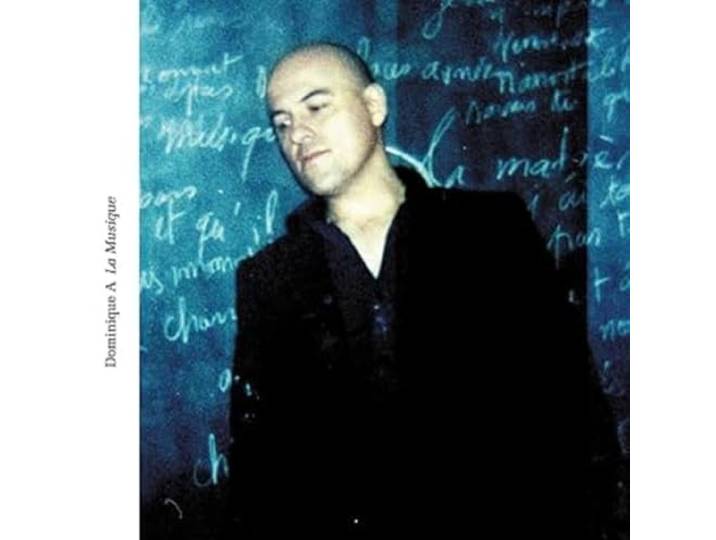 Dominique A - La Musique