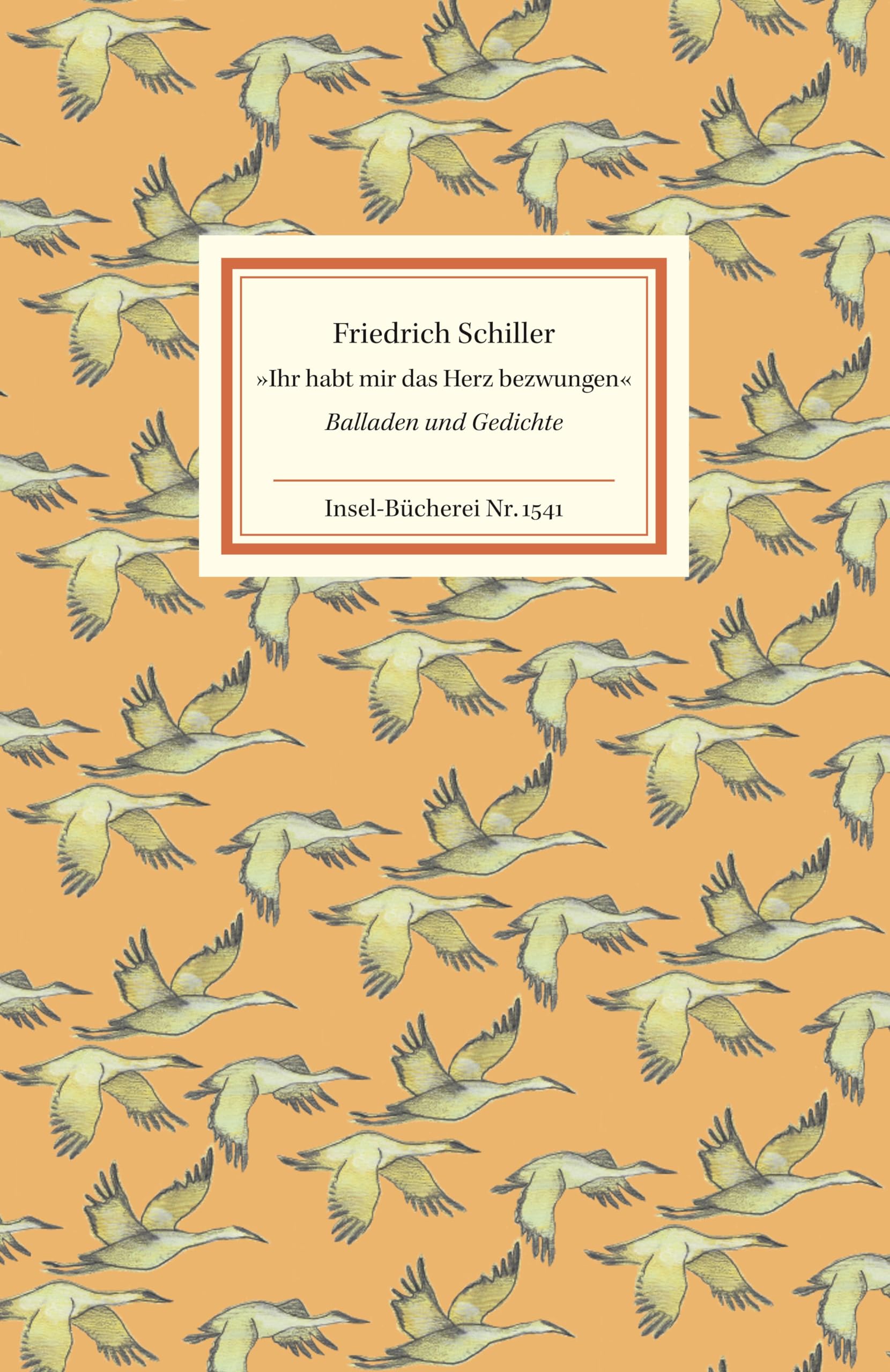 Friedrich Schiller - »Ihr habt mir das Herz bezwungen«: Balladen und Gedichte (Insel-Bücherei) - Preis vom 12.10.2026 11:37:12 h