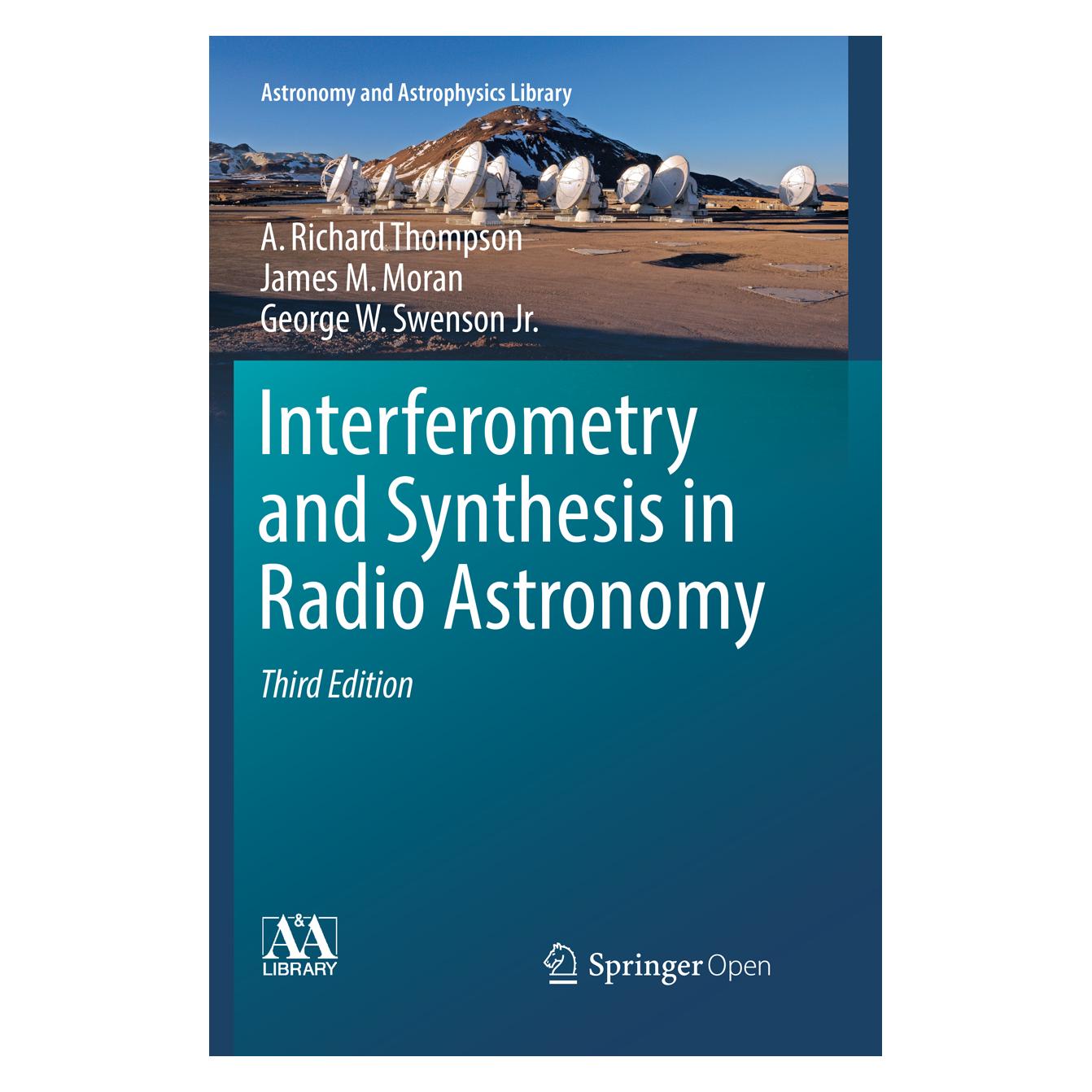 Springer Interferometry and Synthesis in Radio Astronomy (Englisch, Softcover, A. Richard Thompson, George W. Swenson Jr., James M. Moran) (55997972)