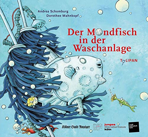 Andrea Schomburg - Der Mondfisch in der Waschanlage: Sonderausgabe Das Junge Buch für die Stadt (Köln 2019) - Preis vom 30.09.2026 22:30:23 h