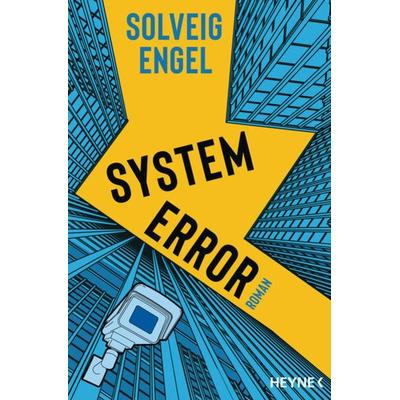 System Error, Taschenbuch von Solveig Engel, Heyne, 978-3-453-32191-5