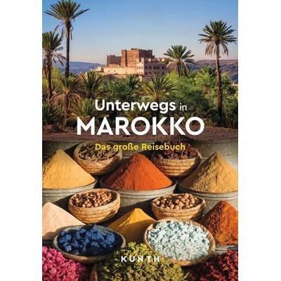 KUNTH Unterwegs in Marokko, Taschenbuch von Rita Henss,Daniela Schetar, Kunth Verlag, 978-3-96965-249-7