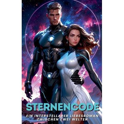 Sternencode, Taschenbuch von Alexandra Berg, The Morgan-Stanwood Publishing Group