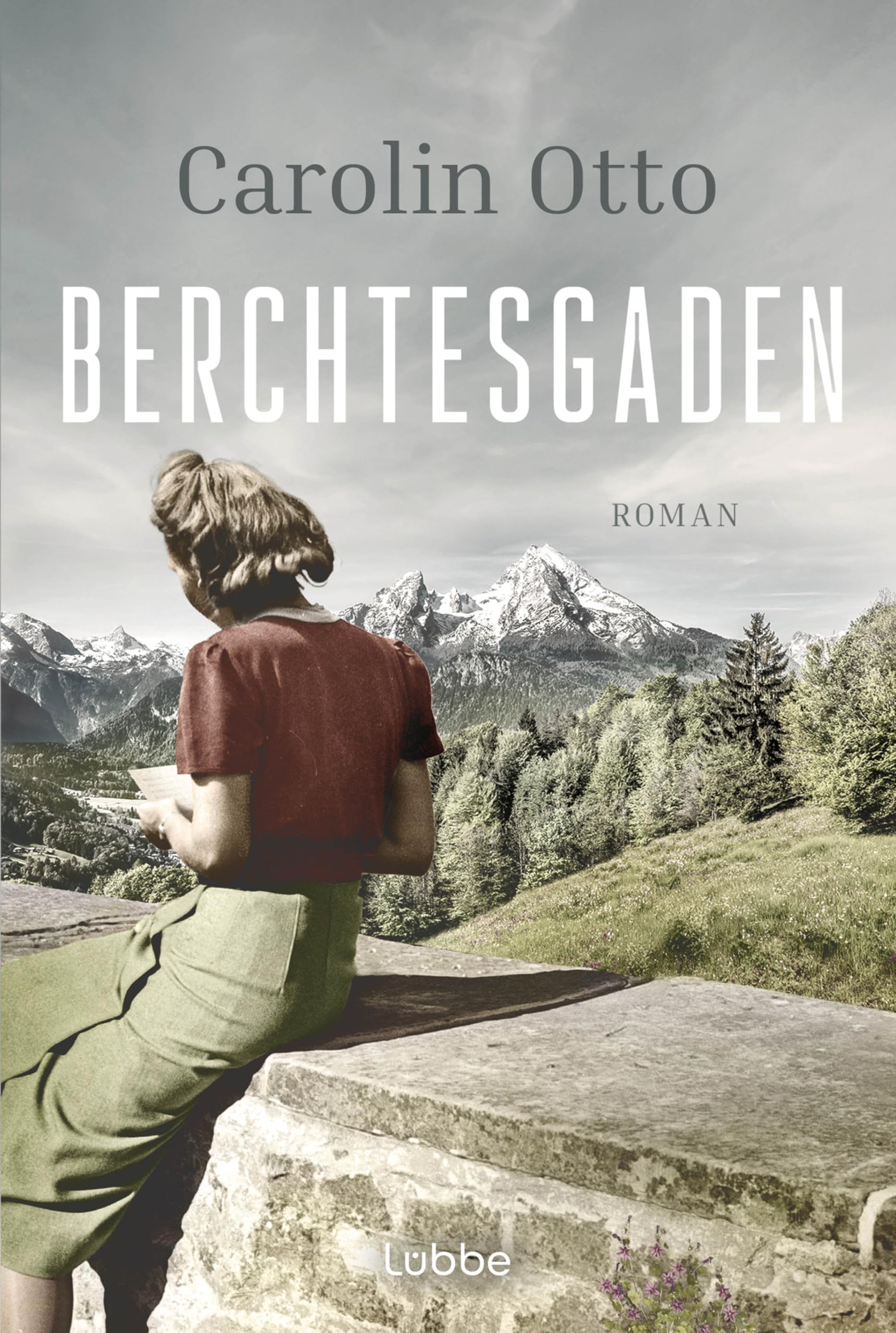 Carolin Otto - Berchtesgaden: Roman. Deutschland zur Stunde Null - das eindringliche Panorama einer Gesellschaft im Umbruch - Preis vom 15.10.2026 23:06:25 h