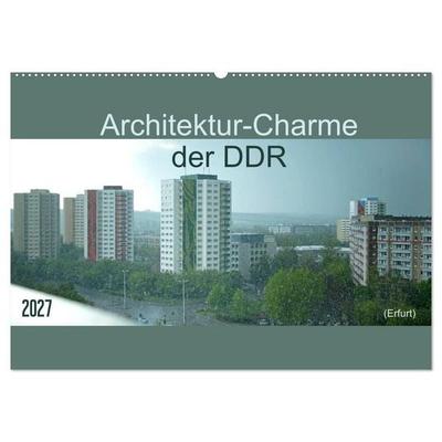Architektur-Charme der DDR (Erfurt) (Wandkalender 2027 DIN A2 quer), CALVENDO Monatskalender