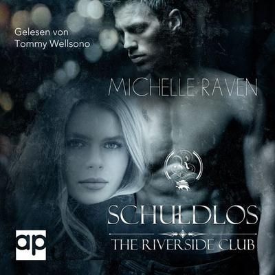 The Riverside Club - Schuldlos - Michelle Raven, Audio, 9783987475351