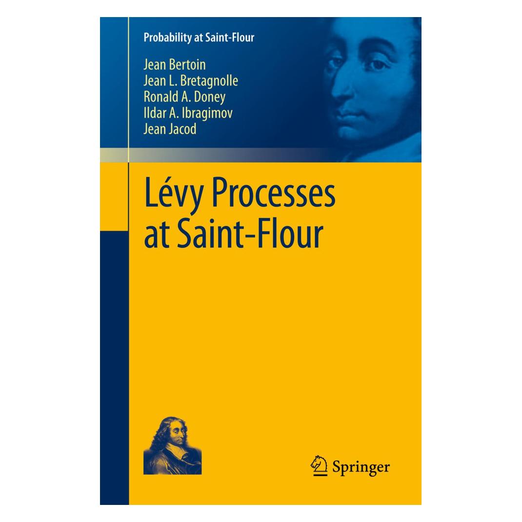 Springer Lévy Processes at Saint-Flour (Englisch, Softcover, Ildar A. Ibragimov, Jean Bertoin, Jean Jacod, Jean L. Bretagnolle, Ronald A. Doney) (55416741)