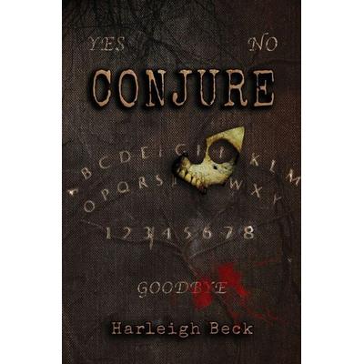Conjure, Taschenbuch von Harleigh Beck, Harleigh Beck, 978-1-73849-543-6