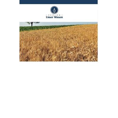 Entwicklung der dürreresistenten Weizensorte 'Khirman'; Taschenbuch von Mahboob Ali Sial,Muhammad Afzal Arain,Nazir Ahmed, Verlag Unser Wissen