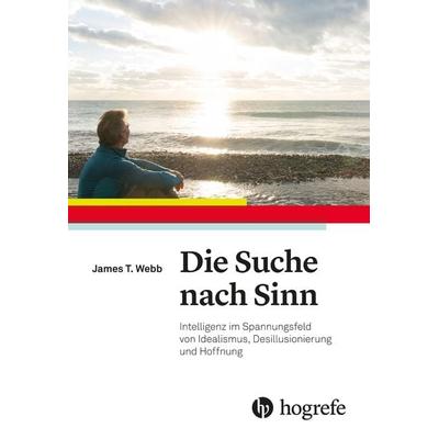 Die Suche nach Sinn, Taschenbuch von James T. Webb, Hogrefe AG, 978-3-456-85977-4