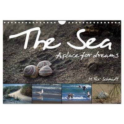 The Sea - A place for dreams (Wall Calendar 2026 DIN A4 landscape), CALVENDO 12 Month Wall Calendar