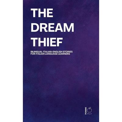 The Dream Thief, Taschenbuch von Pomme Bilingual, Pomme Bilingual