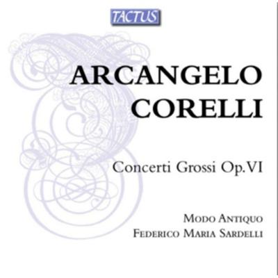 Concerti Grossi op.VI - Sardelli,Modo Antiquo, CD