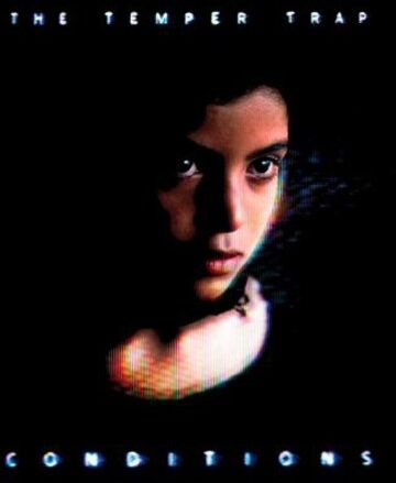 the Temper Trap - Conditions - Preis vom 09.10.2026 07:28:09 h