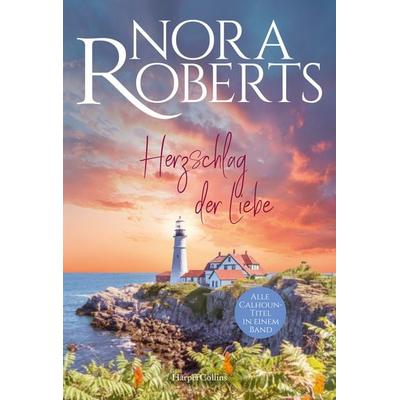 Herzschlag der Liebe, Taschenbuch von Nora Roberts, HarperCollins Taschenbuch, 978-3-365-01289-5