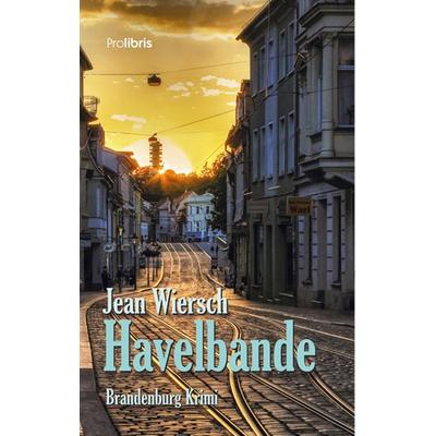Havelbande, Taschenbuch von Jean Wiersch, Prolibris