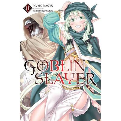 Goblin Slayer, Vol. 11 (light novel), Taschenbuch von Kumo Kagyu,Noboru Kannatuki, Yen Press, 978-1-975322-52-6