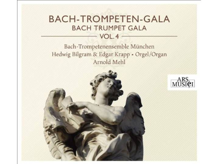 Bach - Trompeten - Gala Vol. 4