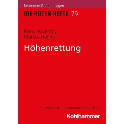 Höhenrettung, Taschenbuch von Frank Haverney,Markus Hahne, Kohlhammer, 978-3-17-043929-0