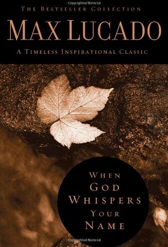 Max Lucado - When God Whispers Your Name (Bestseller Collection) - Preis vom 19.10.2026 19:33:35 h