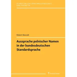Aussprache polnischer Namen in der bundesdeutschen Standardsprache, Fachbücher von Robert Skoczek