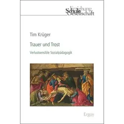Trauer und Trost, Fachbücher von Tim Krüger