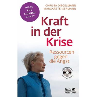 Kraft in der Krise (Fachratgeber Klett-Cotta), Taschenbuch von Christa Diegelmann,Margarete Isermann, Klett Cotta, 978-3-608-86031-3