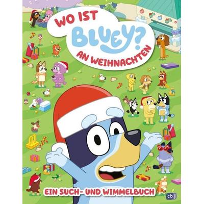BLUEY – Wo ist BLUEY? an Weihnachten – Ein Such- und Wimmelbuch, Gebundene Ausgabe von , CBJ, 978-3-570-18306-9