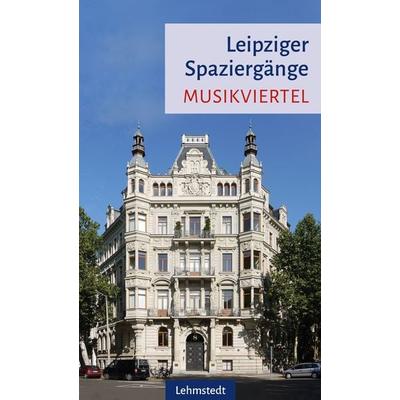 Leipziger Spaziergänge, Taschenbuch von Hella Gormsen, Lehmstedt Verlag, 978-3-95797-121-0