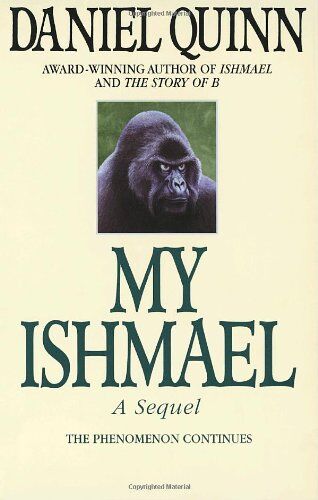 Daniel Quinn - My Ishmael - Preis vom 10.10.2026 11:48:34 h