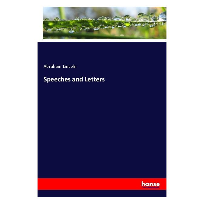 Hansebooks Speeches and Letters (Deutsch, Softcover, Abraham Lincoln) (56182625)