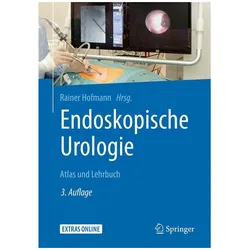 Endoskopische Urologie, Fachbücher von Rainer Hofmann