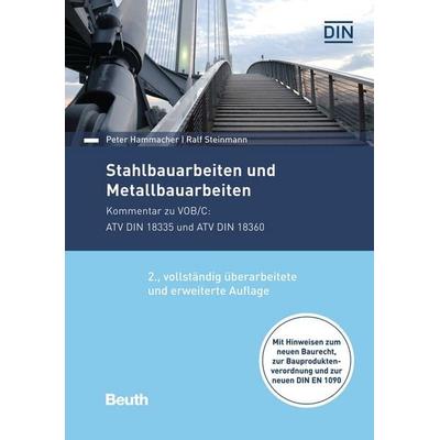 Stahlbauarbeiten und Metallbauarbeiten, Taschenbuch von Peter Hammacher,Ralf Steinmann, DIN Media, 978-3-410-29683-6