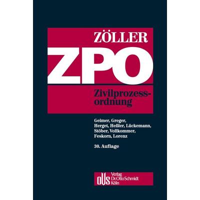 Zivilprozessordnung, Gebundene Ausgabe von Richard Zöller, Dr. Otto Schmidt , Köln