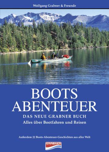 Wolfgang Grabner - Boots Abenteuer - Das Grabner Buch - Preis vom 13.10.2026 11:25:28 h
