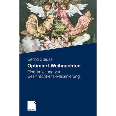 Optimiert Weihnachten, Gebundene Ausgabe von Bernd Stauss, Betriebswirtschaftlicher Verlag Gabler