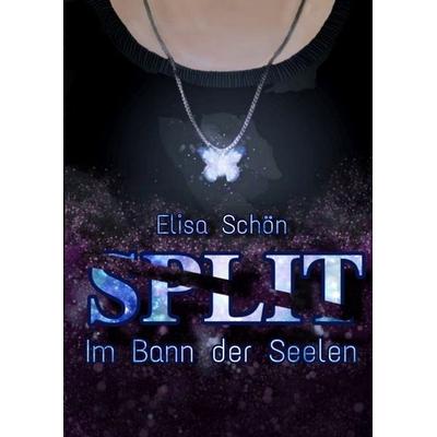 Split, Gebundene Ausgabe von Elisa Schön, Tredition, 978-3-347-68560-4