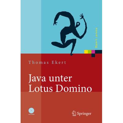 Java unter Lotus Domino, Set von Thomas Ekert, Springer Berlin, 978-3-540-22176-0