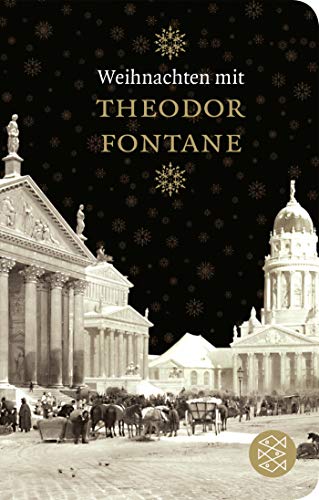 Theodor Fontane - Weihnachten mit Theodor Fontane (Fischer Taschenbibliothek) - Preis vom 30.09.2026 09:01:18 h