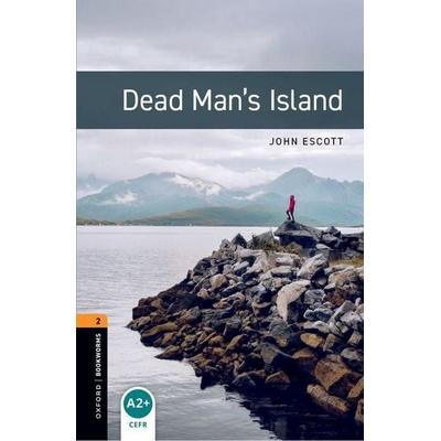 Oxford Bookworms Library: Level 2: Dead Man's Island, Taschenbuch von John Escott, Oxford Uni. Press, 978-0-19-479055-0
