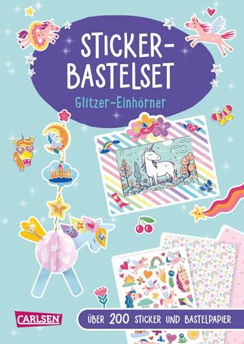 Anton Poitier - Sticker-Bastelset: Glitzer-Einhörner: Über 200 Sticker und Bastelpapier Bastelbuch für Einhorn-Fans ab 5 Jahren mit Vorlagen und Schritt-für-Schritt-Anleitungen (Bastelspaß für Kinder) - Preis vom 01.10.2026 17:08:56 h