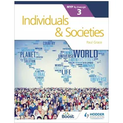Individuals and Societies for the IB MYP 3, Schulbücher von Paul Grace