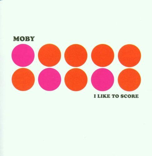 Moby - I Like to Score - Preis vom 11.10.2026 03:10:56 h