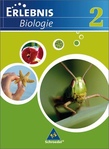 Joachim Dobers - Erlebnis Biologie - Ausgabe 2007 für das mittlere Lernniveau in Hamburg, Hessen, Niedersachsen und Schleswig-Holstein: Schülerband 2 - Preis vom 10.10.2026 11:48:34 h