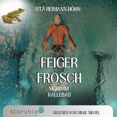 Feiger Frosch - Uta Reimann-Höhn, Audio, 9783988188267