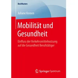 Mobilität und Gesundheit, Fachbücher von Juliane Kemen