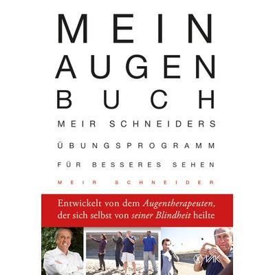Mein Augen-Buch, Taschenbuch von Meir Schneider, Vak, 978-3-86731-188-5