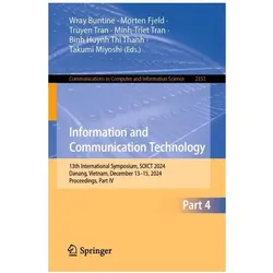 Information and Communication Technology, Fachbücher von Wray Buntine, Binh Huynh Thi Thanh, Minh-Triet Tran, Morten Fjeld, Truyen Tran, Takumi Miyoshi