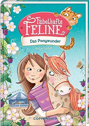 Antje Szillat - Fabelhafte Feline (Bd. 2): Das Ponywunder - Preis vom 11.10.2026 03:10:56 h