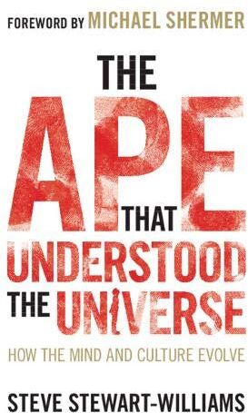 Steve Stewart-Williams - The Ape that Understood the Universe: How the Mind and Culture Evolve - Preis vom 14.10.2026 23:07:16 h